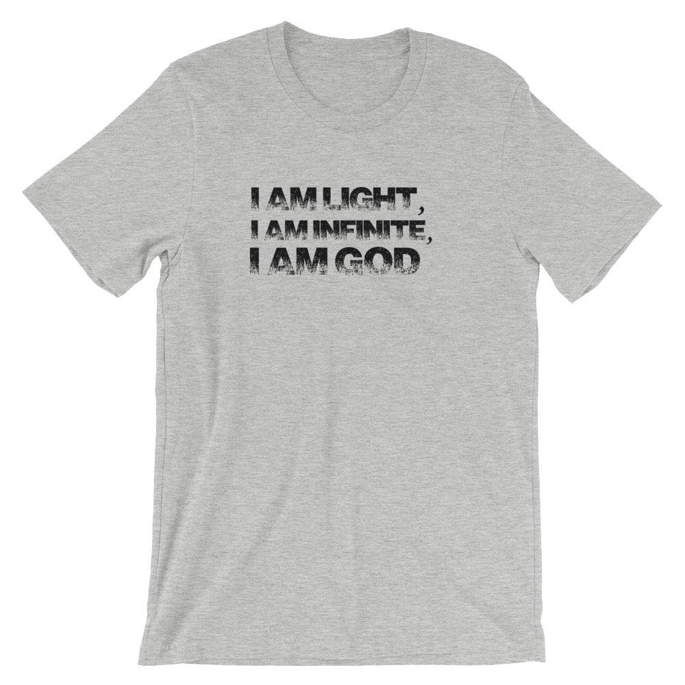 I Am Light, I Am Infinite,I Am God- Premium Tee