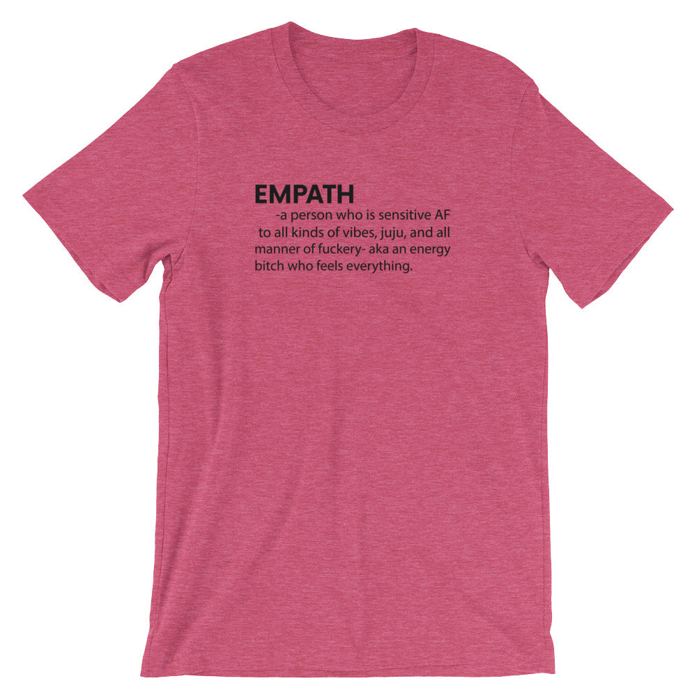 Empath" A person who is sensitive AF to all kind of juju and manner of fuckery- aka an energy bitch who feels everything- Premium Tee