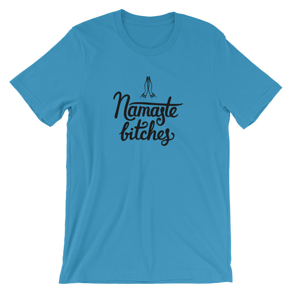 Namaste Bitches- Premium Tee