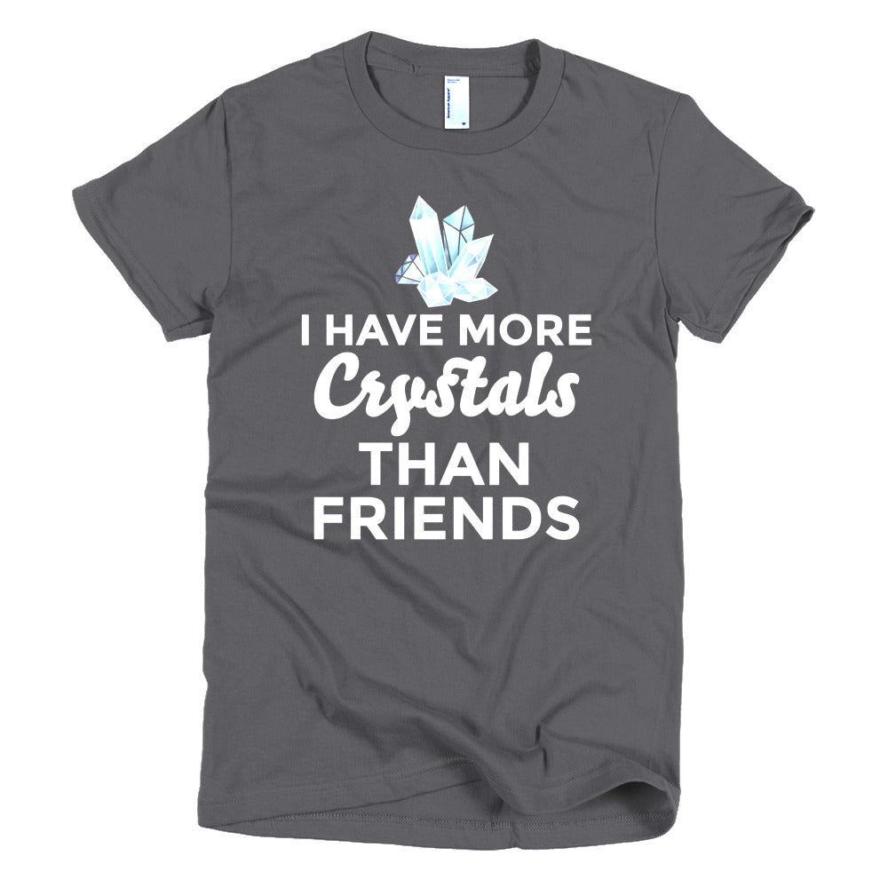 I have more crystals than friends,  Woman's Premium Tee