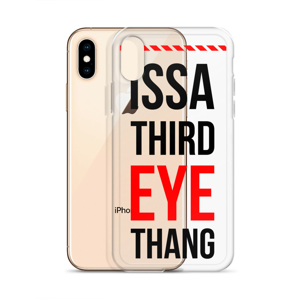 Issa A Third Eye Thing- iPhone Case