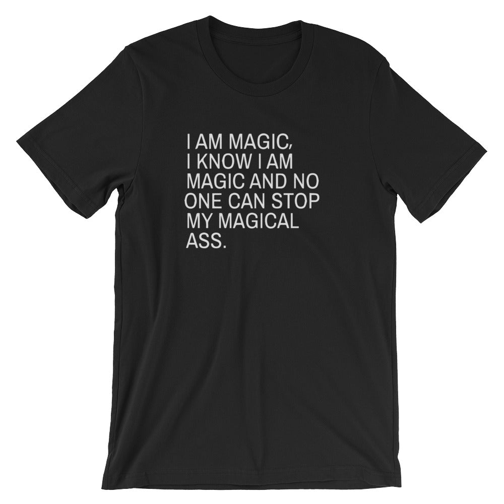 I Am Sure There is Magic in Everything Unisex T-Shirt